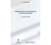 Problèmes économiques contemporains Les grands thèmes - Eric Kermarrec - L'harmattan - broché - Etude