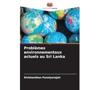 Problèmes environnementaux actuels au Sri Lanka