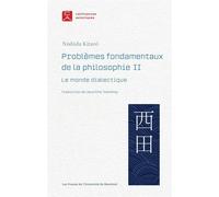 Problèmes fondamentaux de la philosophie II: Le monde dialectique
