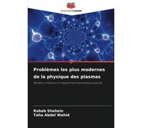 Problèmes les plus modernes de la physique des plasmas: Modèles cinétiques et magnétohydrodynamiques avancés
