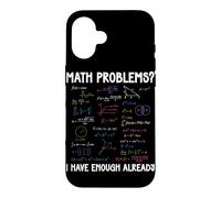 Problèmes mathématiques J'Ai Assez de calculs mathématiques déjà Amusants Coque pour iPhone 16