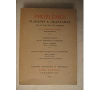 Problemes Plaisants Et Delectables Qui Se Font Par Les Nombres