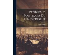 Problèmes Politiques Du Temps Présent