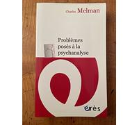 Problèmes posés à la psychanalyse - Le séminaire