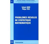Problemes resolus de statistique mathematique - CARON/TASSI - Economica - broché - Scolaire / Universitaire