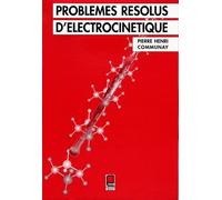 Problèmes Résolus D'électrocinétique