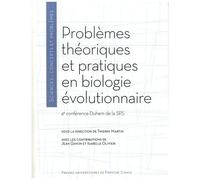 Problèmes Théoriques Et Pratiques En Biologie Évolutionnaire - 4e Conférence Duhem De La Sps
