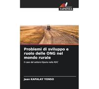 Problemi di sviluppo e ruolo delle ONG nel mondo rurale: Il caso del settore Kipuka nella RDC