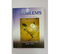 Problems and How to Face Them by Swami Aksharatmananda, Spiritual Self-Help Book