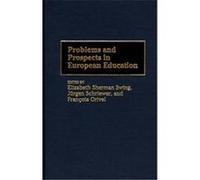 Problems and Prospects in European Education