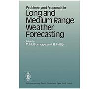 Problems And Prospects In Long And Medium Range Weather Forecasting