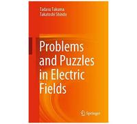 Problems And Puzzles In Electric Fields