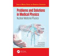 Problems and Solutions in Medical Physics