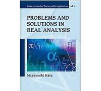 Problems And Solutions In Real Analysis, Series on Number Theory and Its Applications Masayoshi Hata (Auteur)