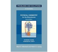 Problems and Solutions to Accompany Chang and Lovett's Physical Chemistry for the Biosciences, Second edition - Mark D. Marshall - University Science Books - ebook (ePub) - Livre