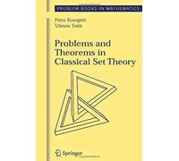 Problems And Theorems In Classical Set Theory