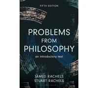 Problems from Philosophy An Introductory Text - James Rachels - Bloomsbury Academic - ebook (ePub) - Livre