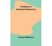Problems In American Democracy