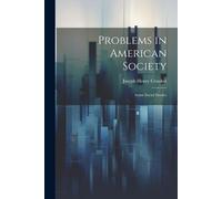 Problems In American Society: Some Social Studies