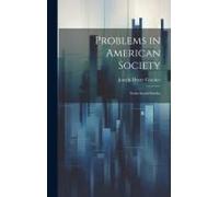 Problems In American Society: Some Social Studies