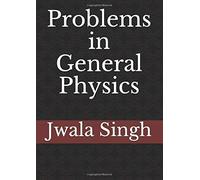 Problems In General Physics
