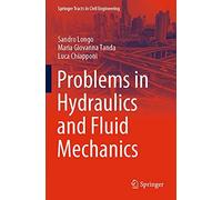 Problems In Hydraulics And Fluid Mechanics
