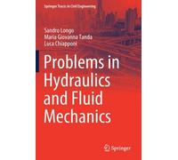 Problems In Hydraulics And Fluid Mechanics