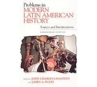Problems in Modern Latin American History, Latin American Silhouettes
