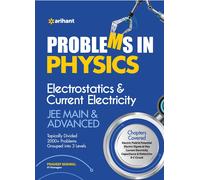 Problems In Physics Electrostatics & Current Electricity Jee Mains & Advanced