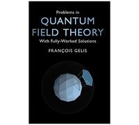 Problems In Quantum Field Theory