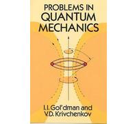 Problems in Quantum Mechanics
