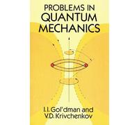 Problems in Quantum Mechanics