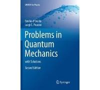 Problems In Quantum Mechanics