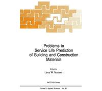 Problems In Service Life Prediction Of Building And Construction Materials