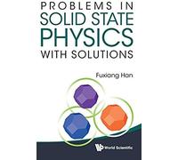 Problems In Solid State Physics With Solutions
