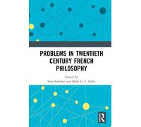 Problems In Twentieth Century French Philosophy