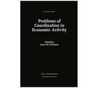Problems Of Coordination In Economic Activity