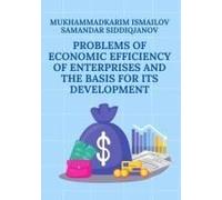 Problems Of Economic Efficiency Of Enterprises And The Basis For Its Development