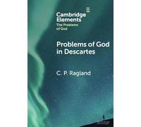 Problems of God in Descartes