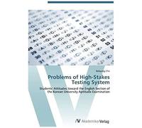 Problems Of High-Stakes Testing System