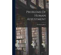 Problems Of Human Adjustment