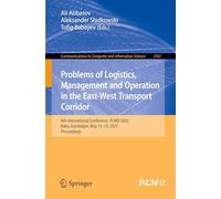 Problems of Logistics, Management and Operation in the East-West Transport Corridor: 4th International Conference, PLMO 2025, Baku, Azerbaijan, May 13-15, 2025, Proceedings