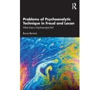 Problems Of Psychoanalytic Technique In Freud And Lacan