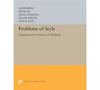 Problems of Style by Alois Riegl Alois Riegl (Auteur)