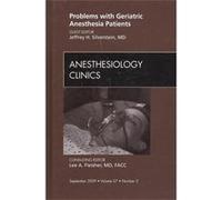 Problems With Geriatric Anesthesia Patients, The Clinics: Internal Medicine Jeffrey Silverstein (Auteur)