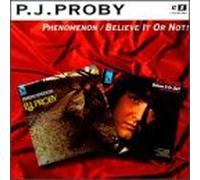 Proby, P.J. - Phenomenon/Believe It Or Not