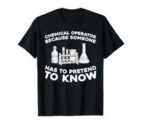 Procédé Chimie - Industrie Opérateur Chimique T-Shirt