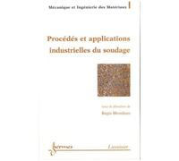 Anne Laure FRANÇOIS – Procédés et applications industrielles du soudage – broché