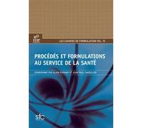 Procedes et formulations au service de la sante Durand alain (Auteur)