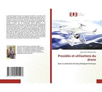 Procédés et utilisations du drone: dans la réalisation de levé photogrammétrique